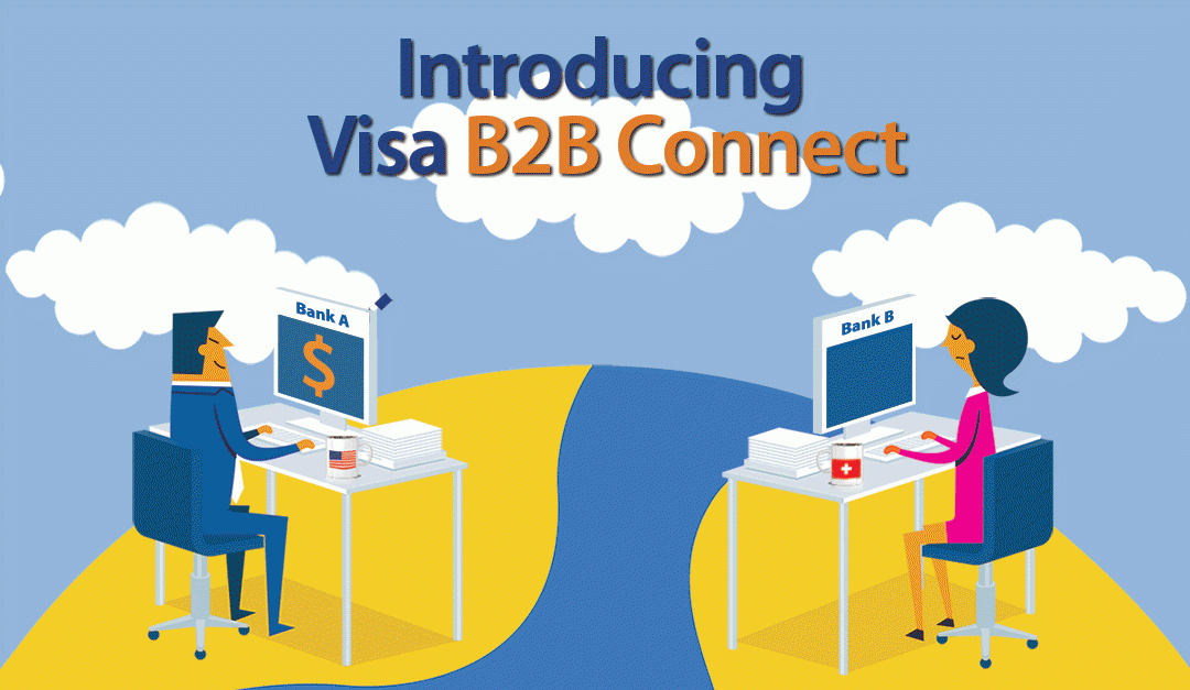 Visa B2B Connect Launches Globally