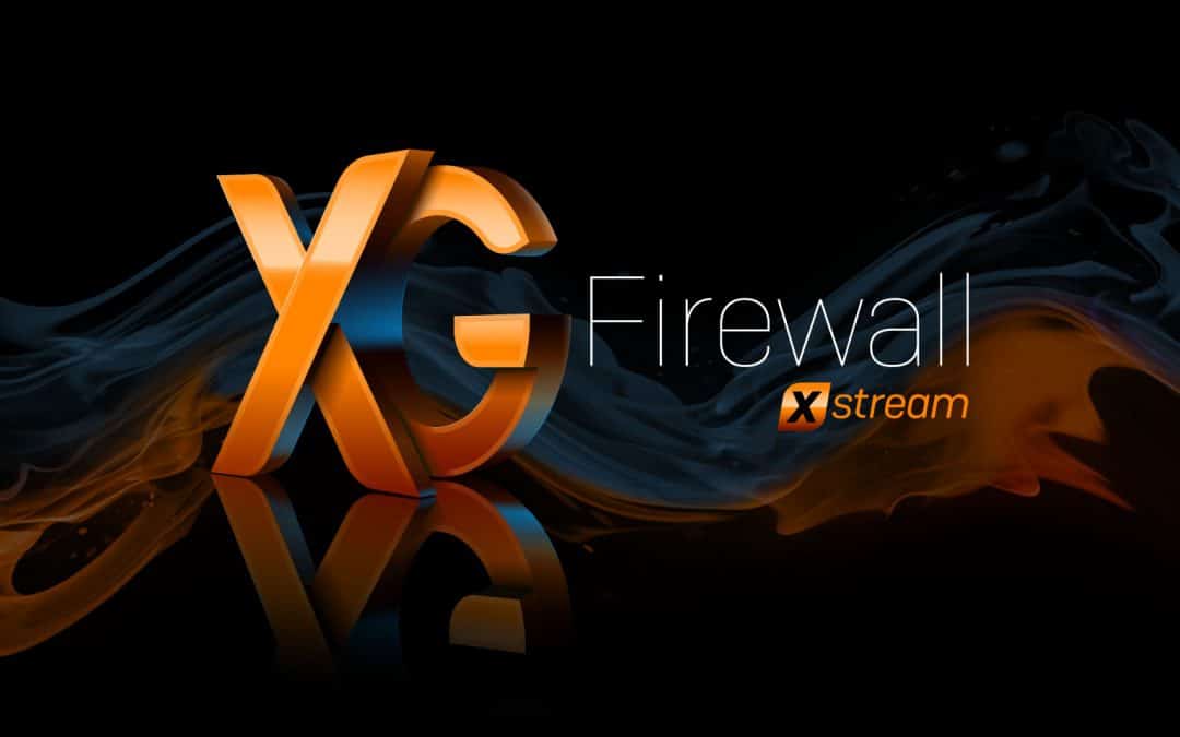 Sophos Launches “Xstream” Version of XG Firewall