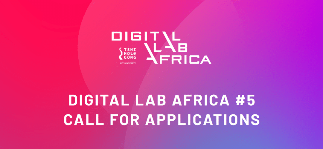 Tshimologong announces the Fifth edition of Digital Lab Africa