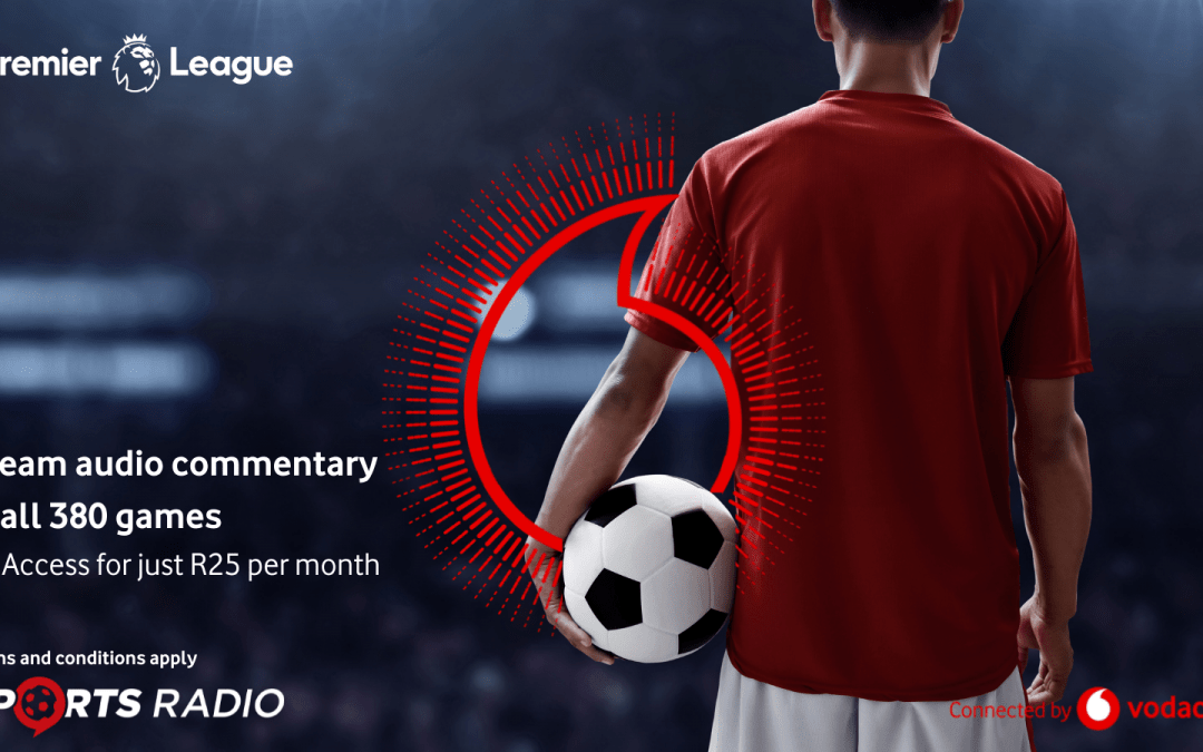 sports radio, Premier League, Vodacom