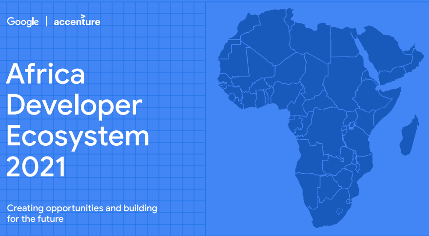 Demand for African developers at an all-time high: Google “Africa Developer Ecosystem  Report 2021”