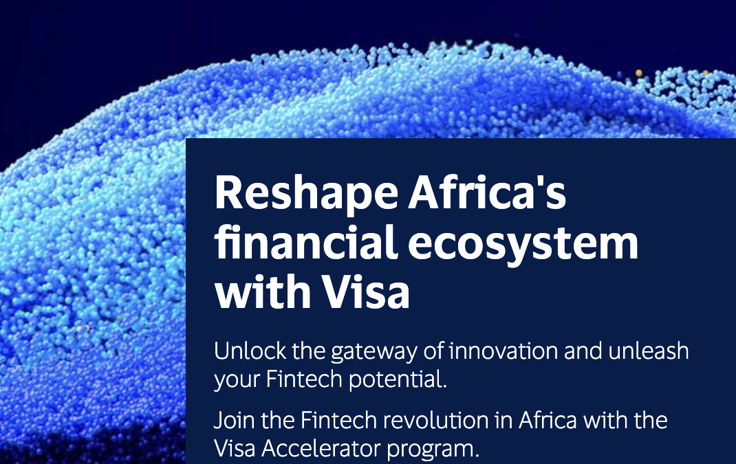 Applications open for the Visa Africa Fintech Accelerator Programme