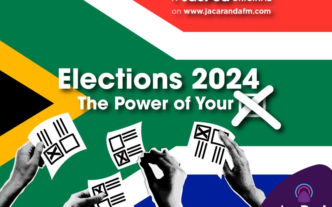 Jacaranda FM creates Political Podcast to Help you Navigate your Vote