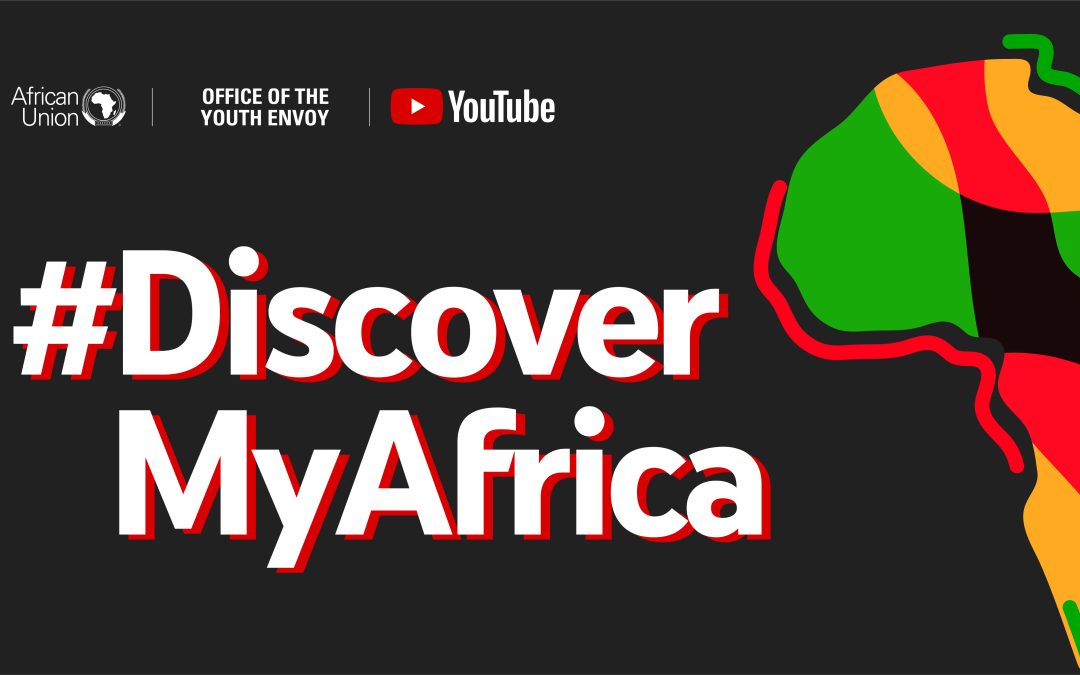 #DiscoverMyAfrica, Google, Alphabet, AU, African Union