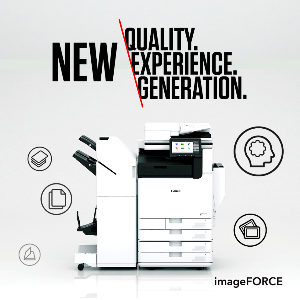 CANON EXPANDS ITS NEW imageFORCE RANGE TO SUPPORT MODERN BUSINESSES AND POWER TRANSFORMATION, printer, imaging