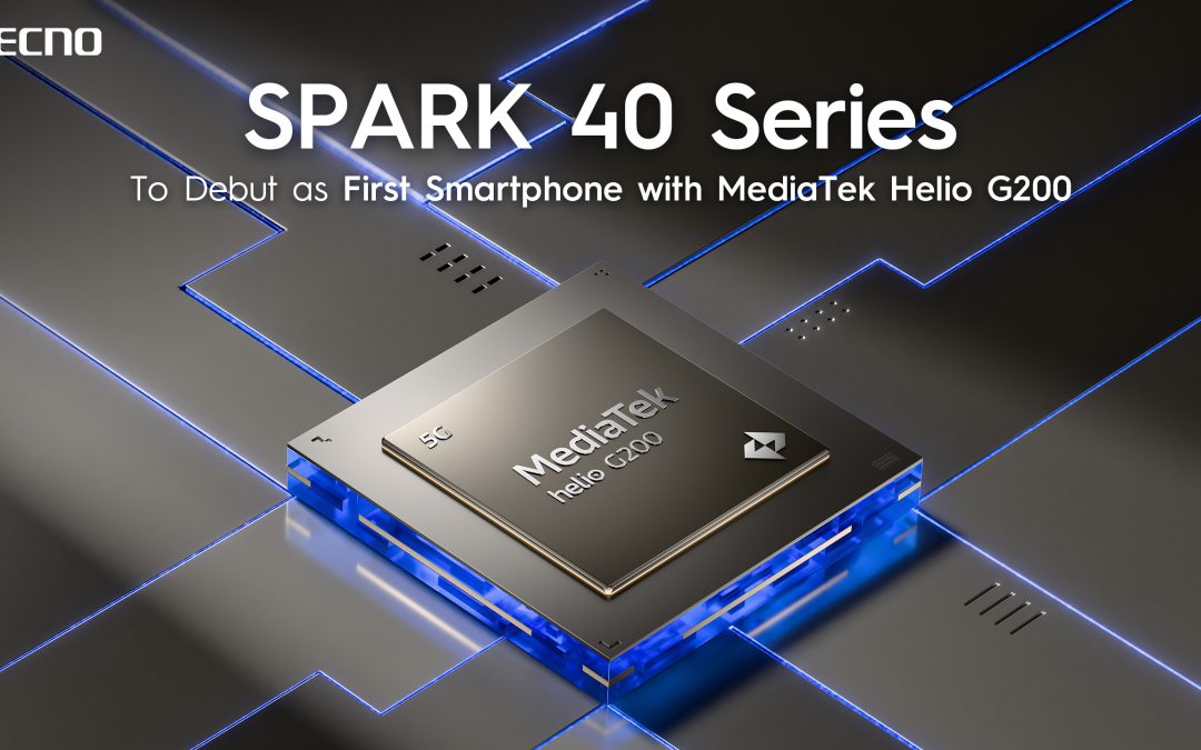 TECNO SPARK 40 Series First to Debut with MediaTek Helio G200, TECNO, smartphone, Android, midrange smartphone, phablet