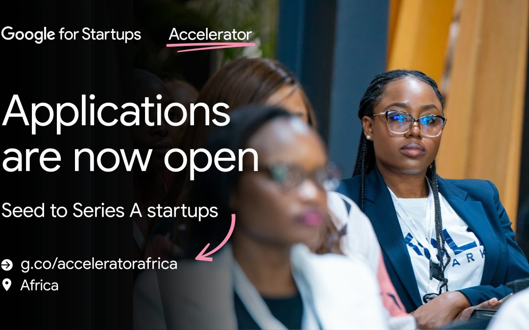 Google for Startups Accelerator Program Opens 2025 Applications for South African Founders