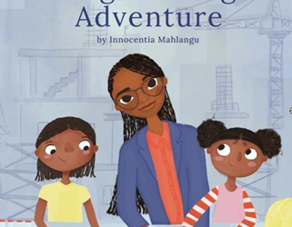 International Day Spotlights STEM for Girls: Innocentia Mahlangu Launches Lesedi and Ayama’s Engineering Adventure