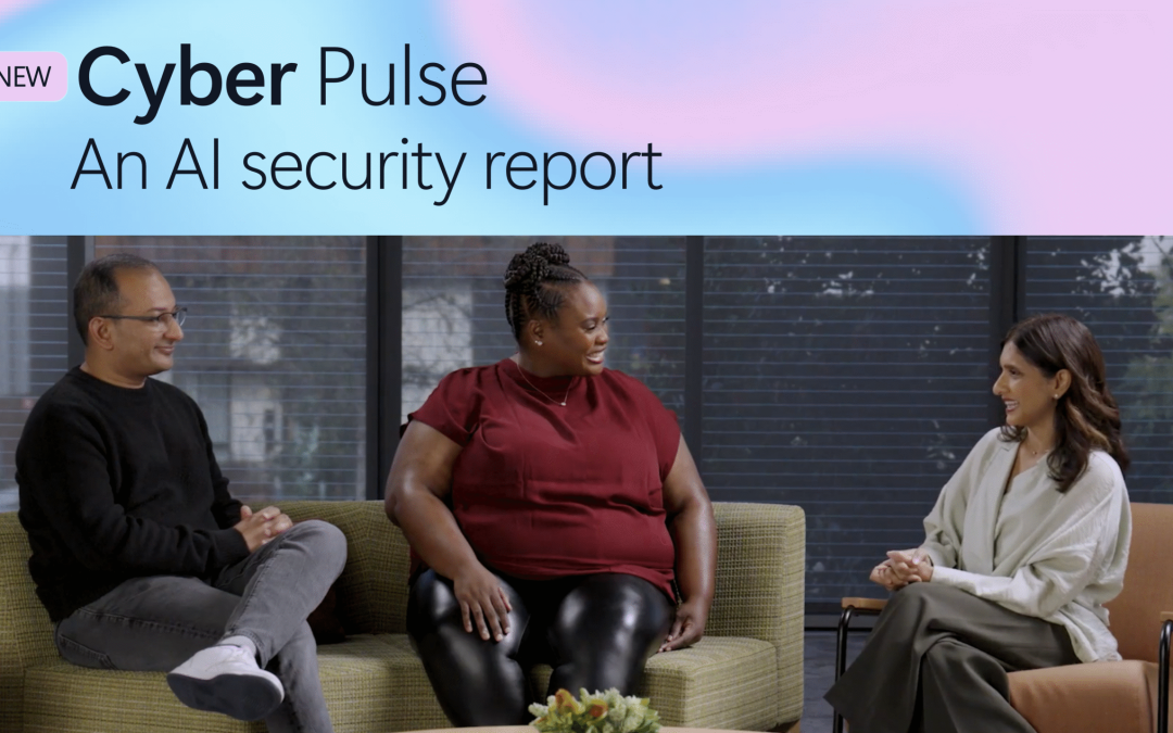 Microsoft releases Cyber Pulse, a new briefing on Agentic AI