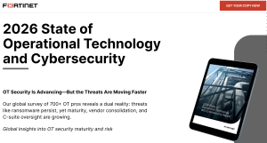 Fortinet's 2026 State of OT and Cybersecurity Report illustrates why visibility, segmentation, and integrated security are essential
