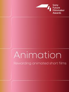 SONY FUTURE FILMMAKER AWARDS 2027 COMPETITION LAUNCH