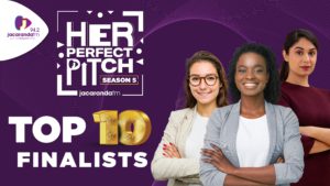 Jacaranda FM Reveals the Top 10 Entrepreneurs in This Year's 'Her Perfect Pitch' Competition